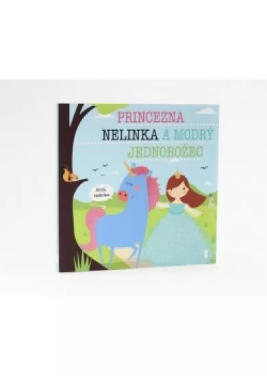Princezna Nelinka a modrý jednorožec