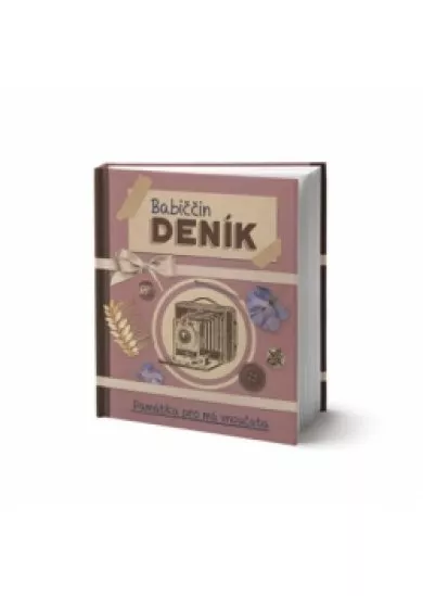 Babiččin deník - Památka pro má vnoučata