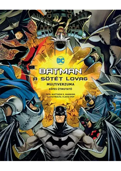 Batman - A Sötét Lovag multiverzuma