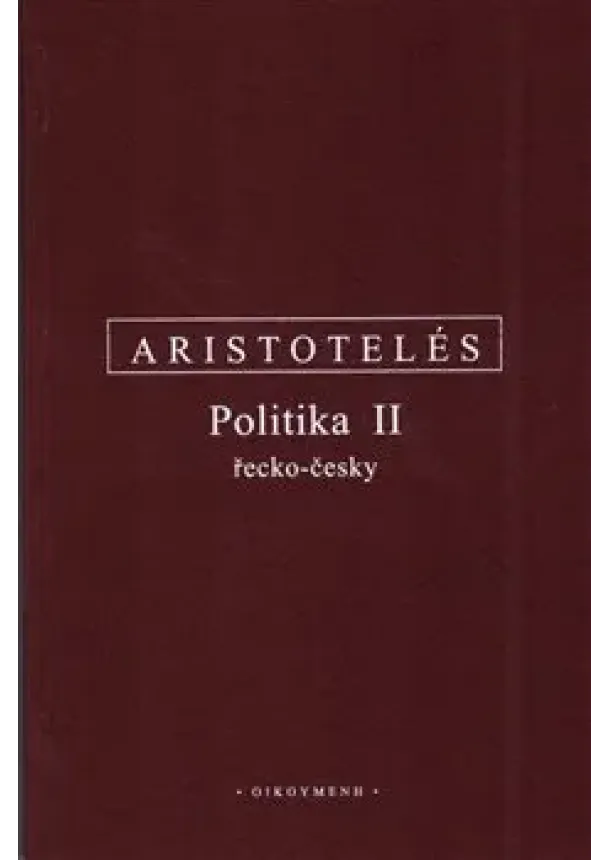 Aristotelés - Politika II. - řecko-česky