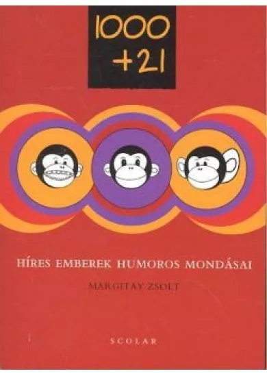 HÍRES EMBEREK HUMOROS MONDÁSAI