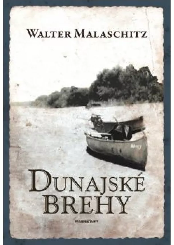  Walter Malaschitz - Dunajské brehy