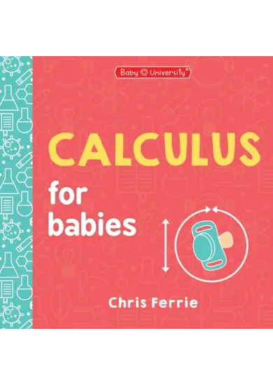 Calculus for Babies