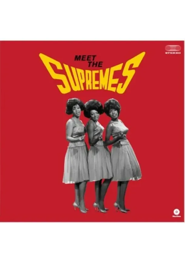 The Supremes, WAX TIME - The Supremes:  Meet The Supremes (4 bonus tracks, 180g, HQ)