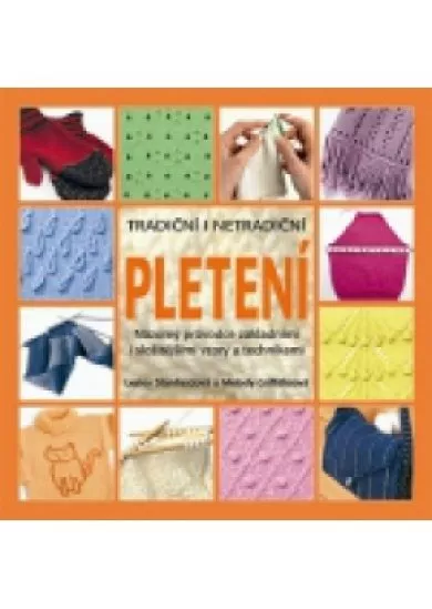 Pletení – Tradiční i netradiční