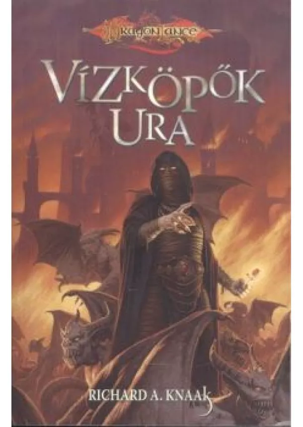 RICHARD A. KNAAK - VÍZKÖPŐK URA