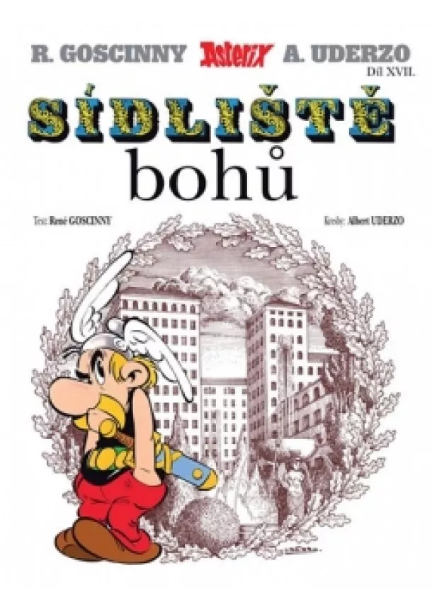 René Goscinny - Asterix 22 - Sídliště bohů