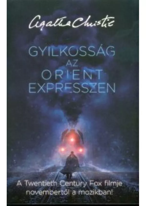 Agatha Christie - Gyilkosság az Orient Expresszen /Filmes borító - puha