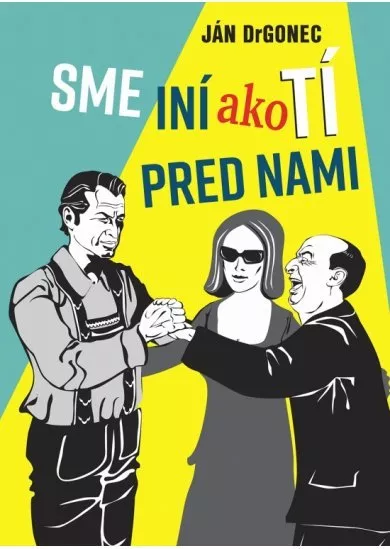 Sme iní ako tí pred nami