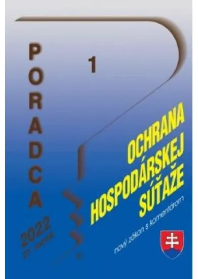 Poradca 1/2022 - Zákon o ochrane hospodárskej súťaže 