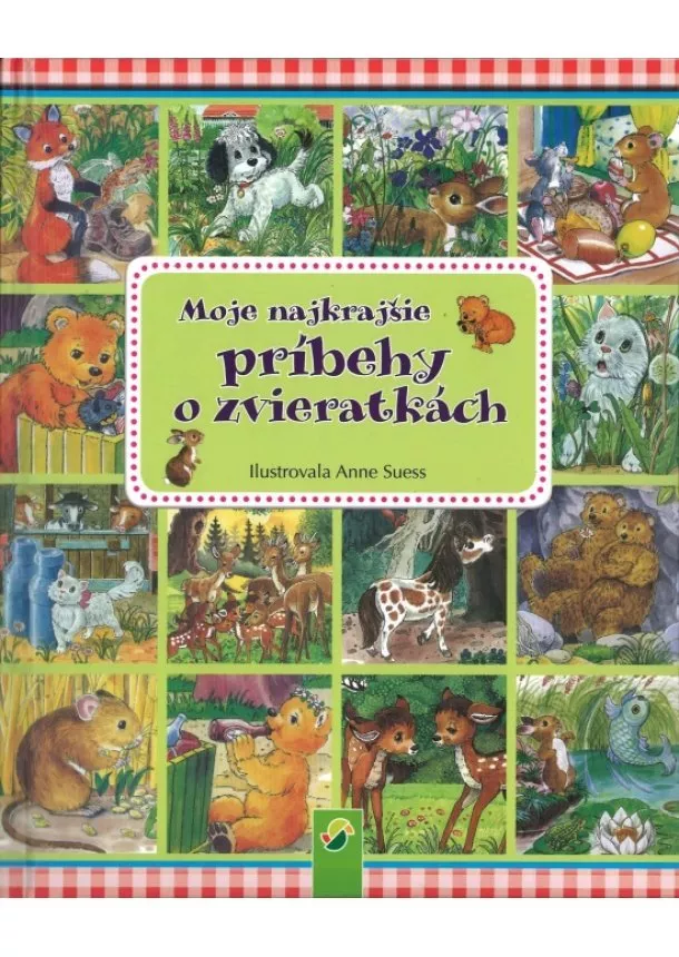 Kolektív autorov - Moje najkrajšie príbehy o zvieratkách