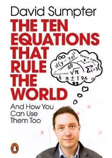 The Ten Equations that Rule the World