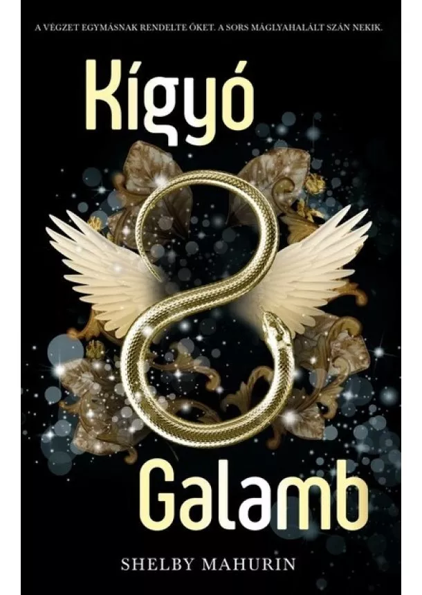 Shelby Mahurin - Kígyó + Galamb 1.
