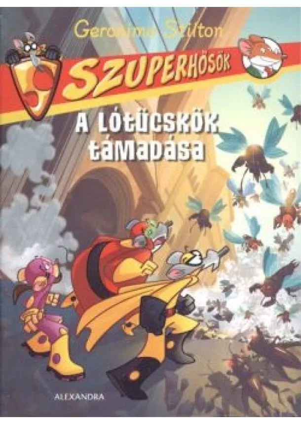 Geronimo Stilton - A lótücskök támadása /Szuperhősök 3.