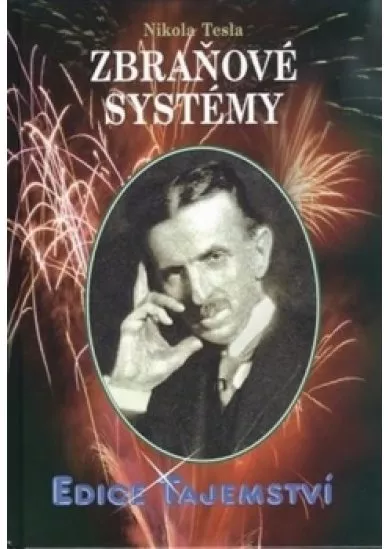 Nikola Tesla - Zbraňové systémy