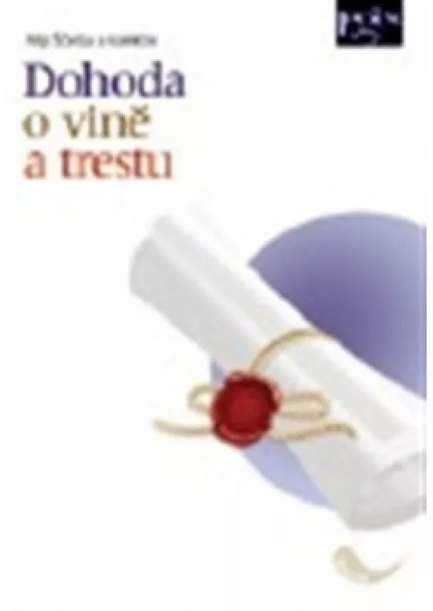 Filip Ščerba a kolektiv - Dohoda o vině a trestu