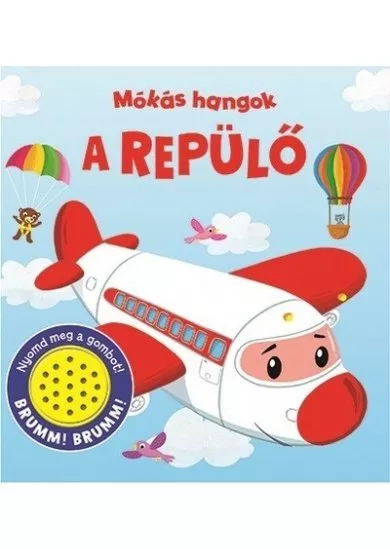 Mókás hangok - A repülő