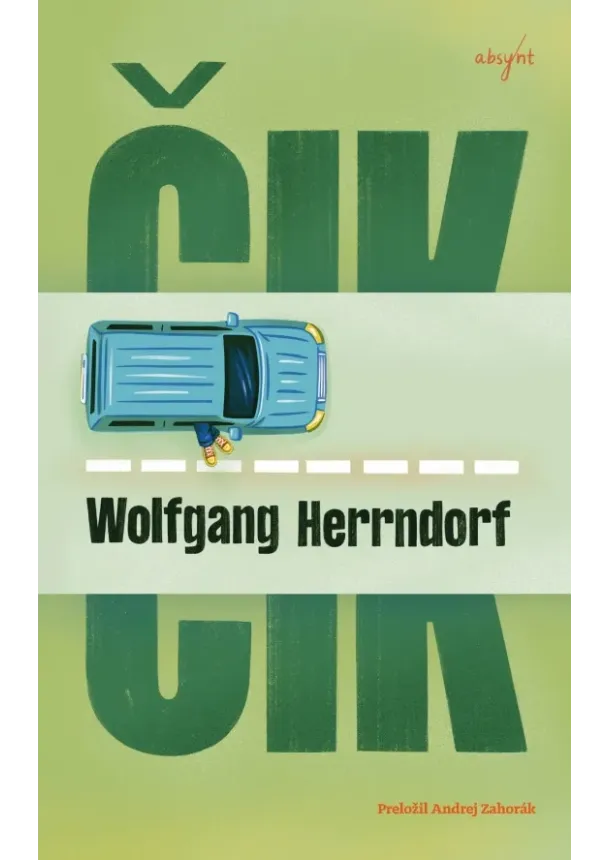 Wolfgang Herrndorf - Čik