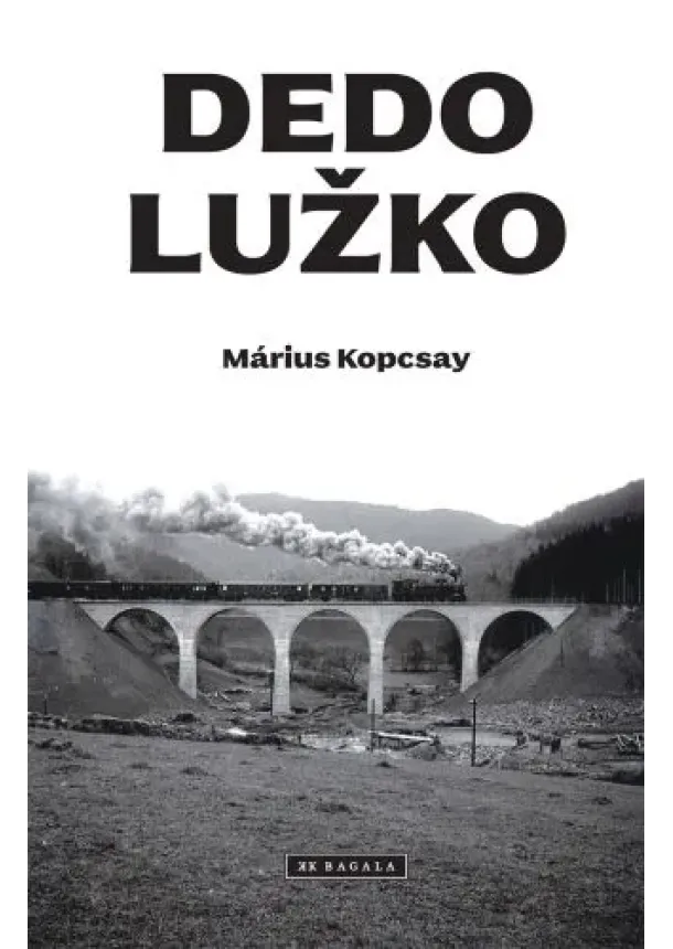 Márius Kopcsay - Dedo Lužko
