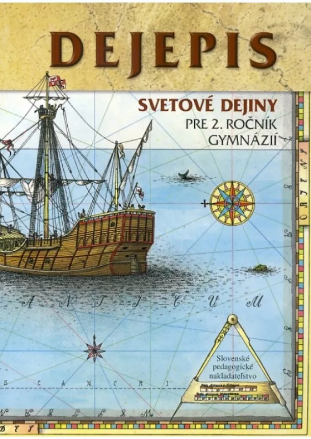 Miroslav Kamenický - Dejepis pre 2. ročník gymnázií - Svetové dejiny - 2. vydanie