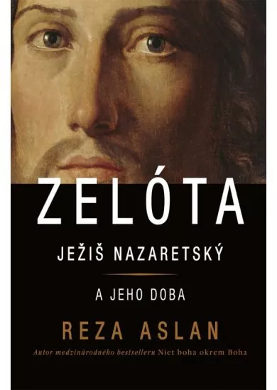 Zelóta - Ježiš Nazaretský a jeho doba