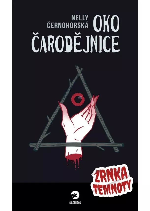 Nelly Černohorská - Oko čarodějnice - Zrnka temnoty 1