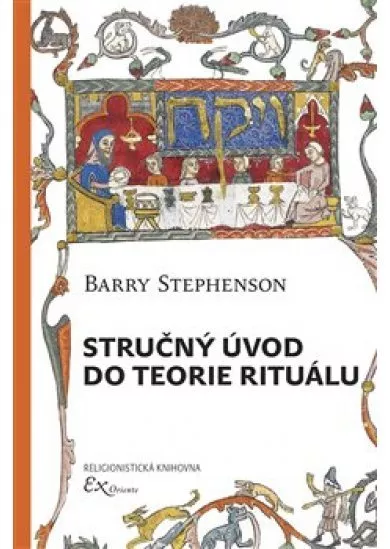 Stručný úvod do teorie rituálu