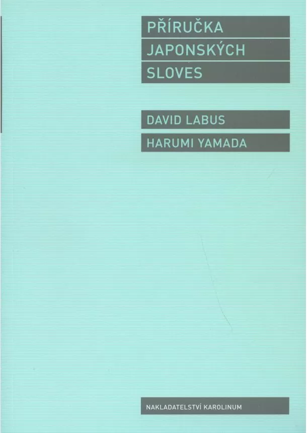 David Labus , Harumi Yamada - Příručka japonských sloves