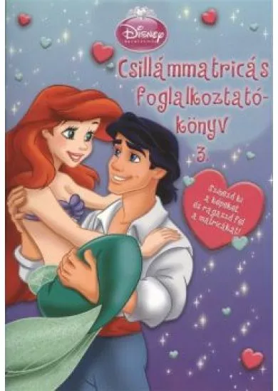 CSILLÁMMATRICÁS FOGLALKOZTATÓKÖNYV 3. /DISNEY HERCEGNŐK