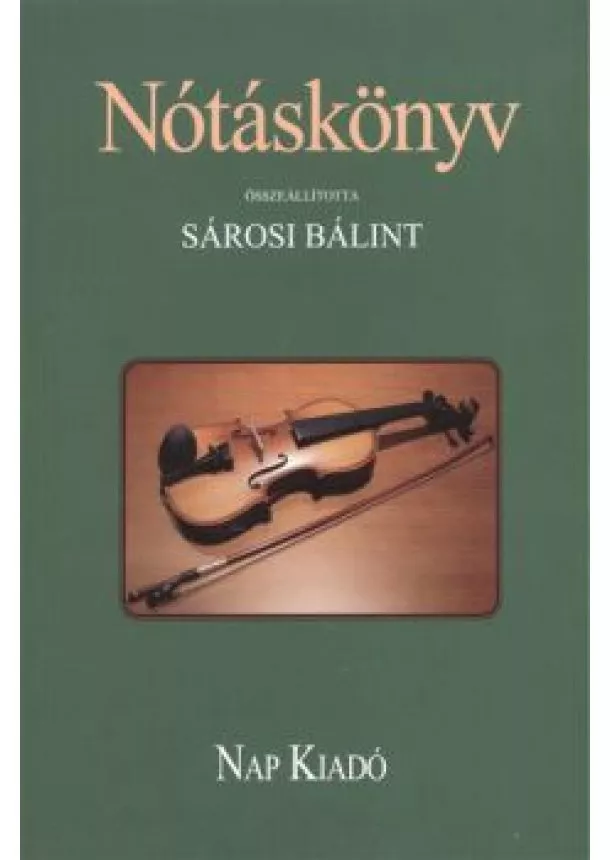 Sárosi Bálint - Nótáskönyv