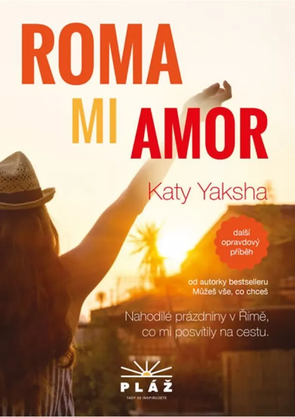 Katy Yaksha - ROMA MI AMOR - Nahodilé prázdniny v Římě, co mi posvítily na cestu