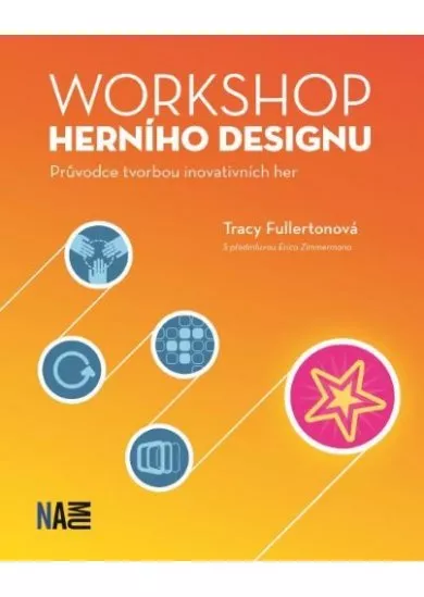 Workshop herního designu - Průvodce tvorbou inovativních her