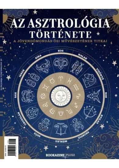 Az asztrológia története - Bookazine Plusz