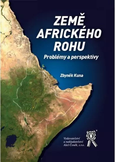 Země Afrického rohu - Problémy a perspektivy