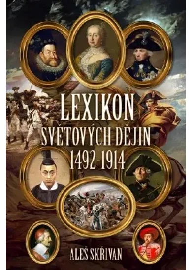 Lexikon světových dějin 1492-1914