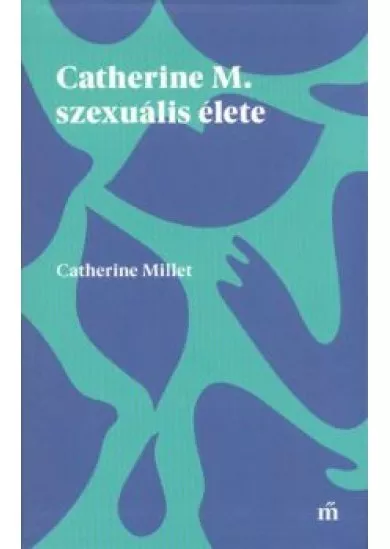 Catherine M. szexuális élete