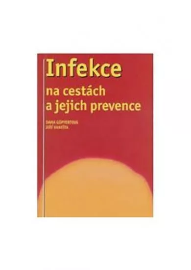 Infekce na cestách a jejich prevence