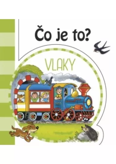 Čo je to? - Vlaky