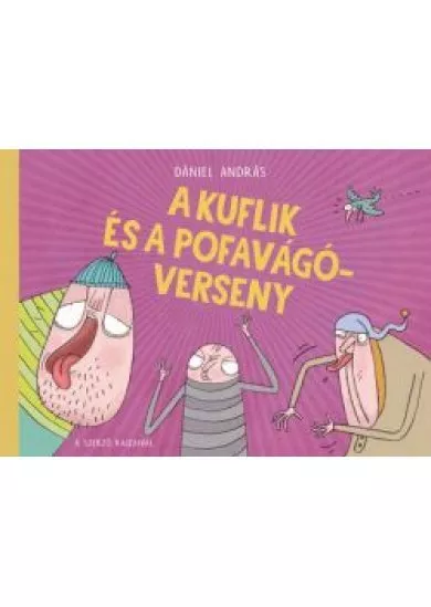 A kuflik és a pofavágóverseny (2. kiadás)