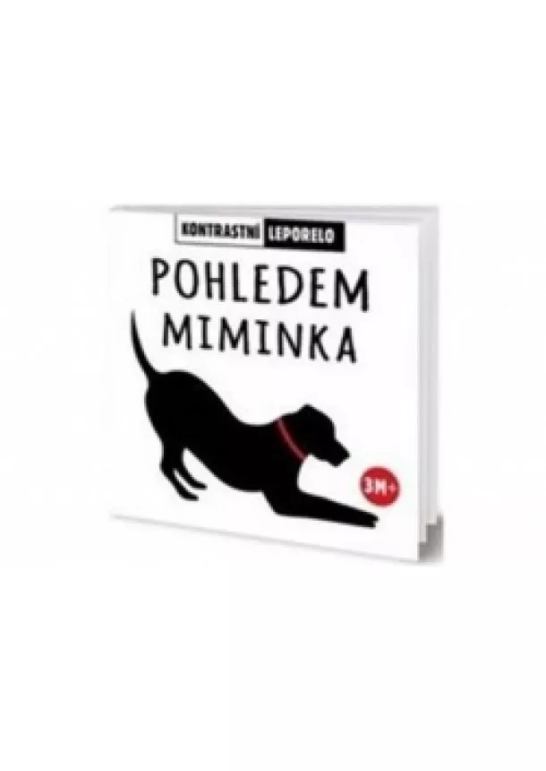 autor neuvedený - Pohledem miminka - Kontrastní leporelo
