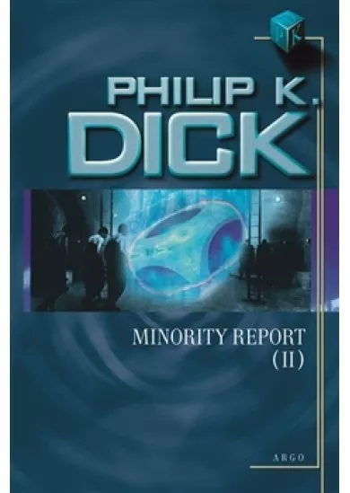 Minority Report II.