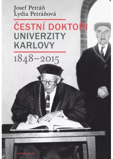 Čestní doktoři Univerzity Karlovy 1848-2015