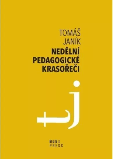 Nedělní pedagogické krasořeči - O obratech a vyvažování ve výchově a vzdělávání
