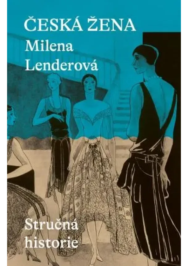 Milena Lenderová - Česká žena - Stručná historie