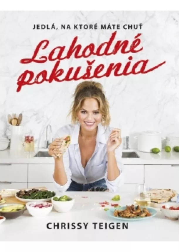 Chrissy Teigen - Lahodné pokušenia