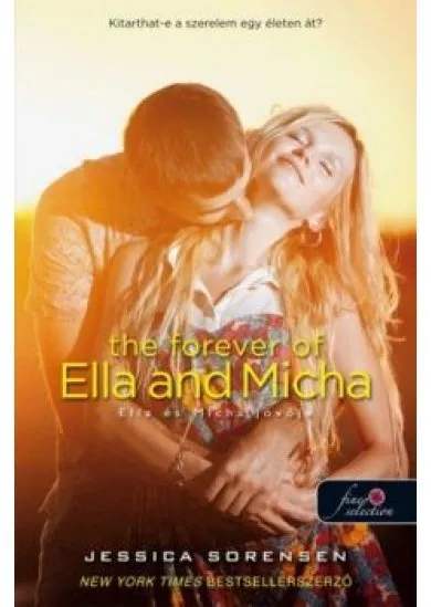 THE FOREVER OF ELLA AND MICAH - ELLA ÉS MICAH JÖVŐJE