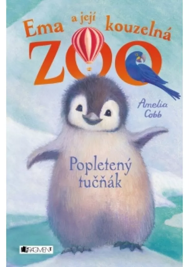 Amelia Cobb - Ema a její kouzelná zoo - Popletený tučňák