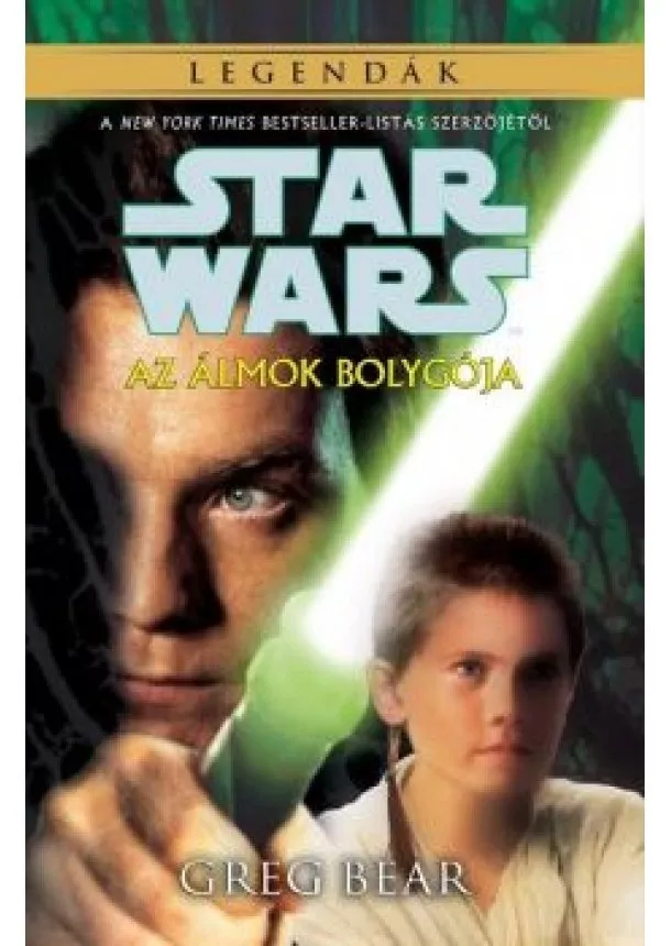 Greg Bear - Star Wars: Az álmok bolygója