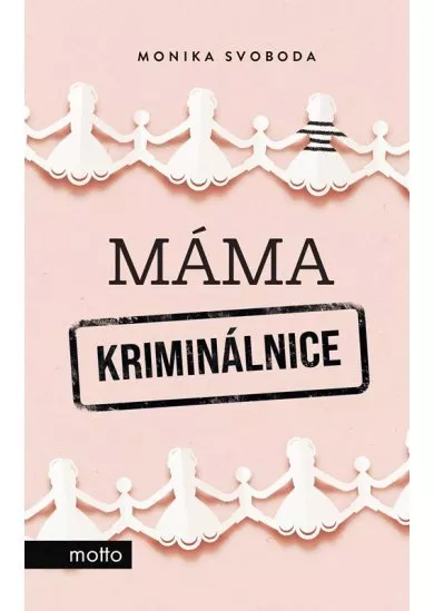 Máma kriminálnice
