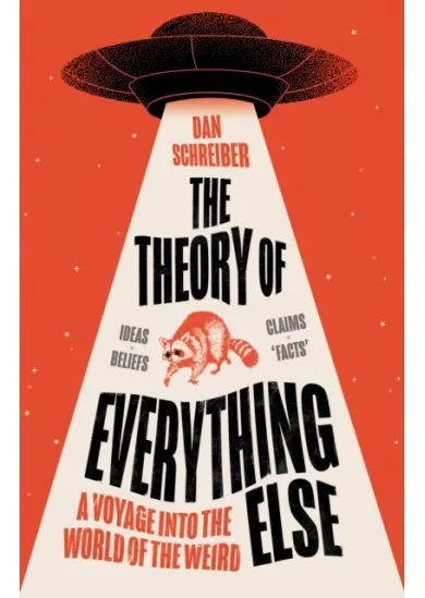 The Theory of Everything Else